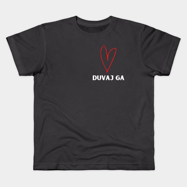 duvaj ga Kids T-Shirt by ZdravieTees